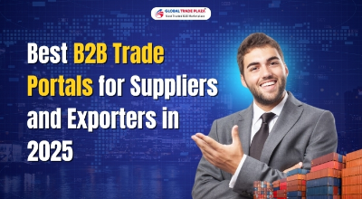 Best B2B Trade Portals for Suppliers and Exporters in 2025