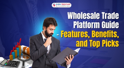 Wholesale Trade Platform Guide – Features, Benefits, and Top Picks